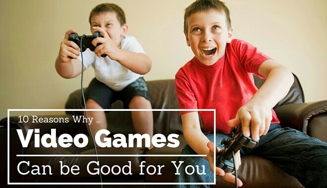 10 Benefits of Video Games - Are Video Games Good for You ...