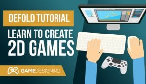 Defold Free 2D Game Engine Guide