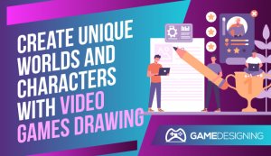 The Basics of Video Games Drawing