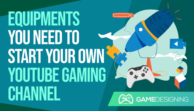 How to Start a Gaming  Channel and Become Famous