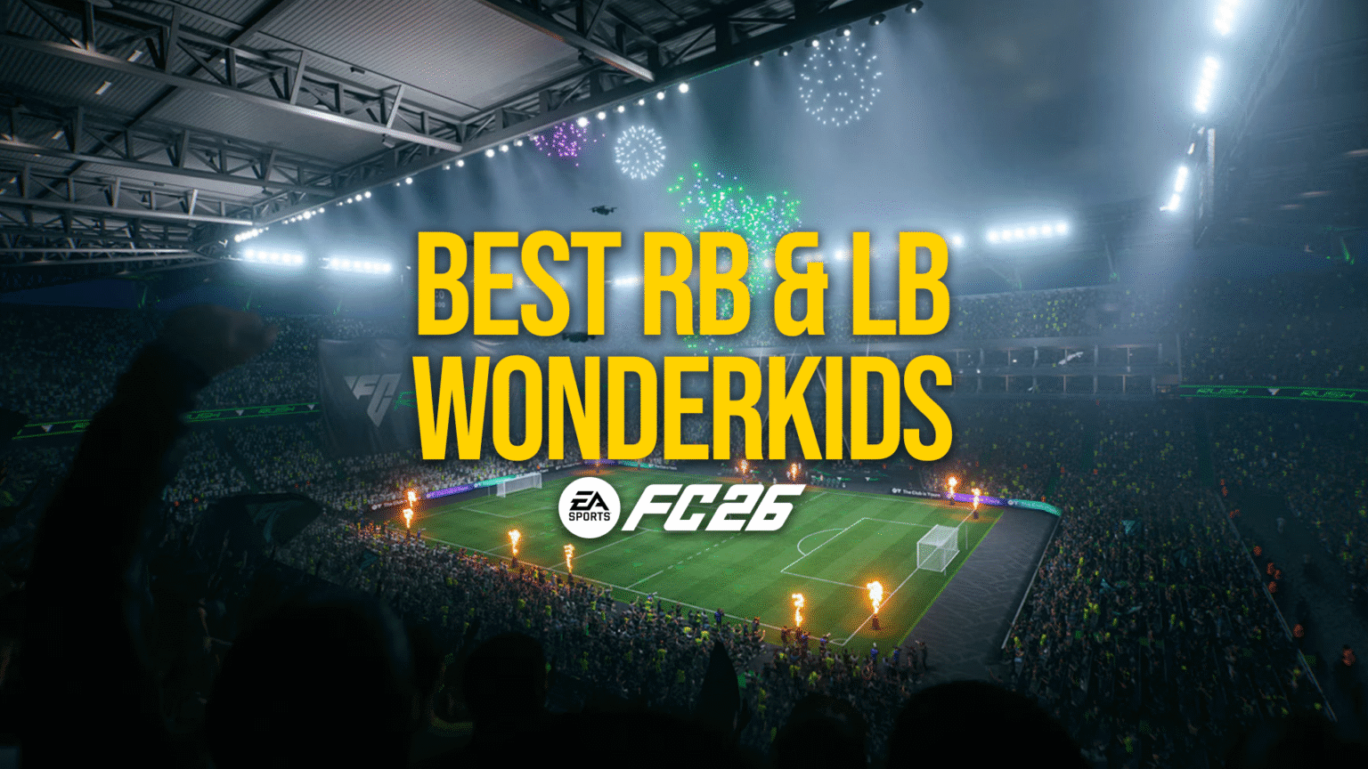 EA FC 26 Best RB & LB Wonderkids & Youth Players for Career Mode